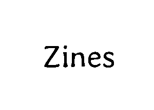 Zines